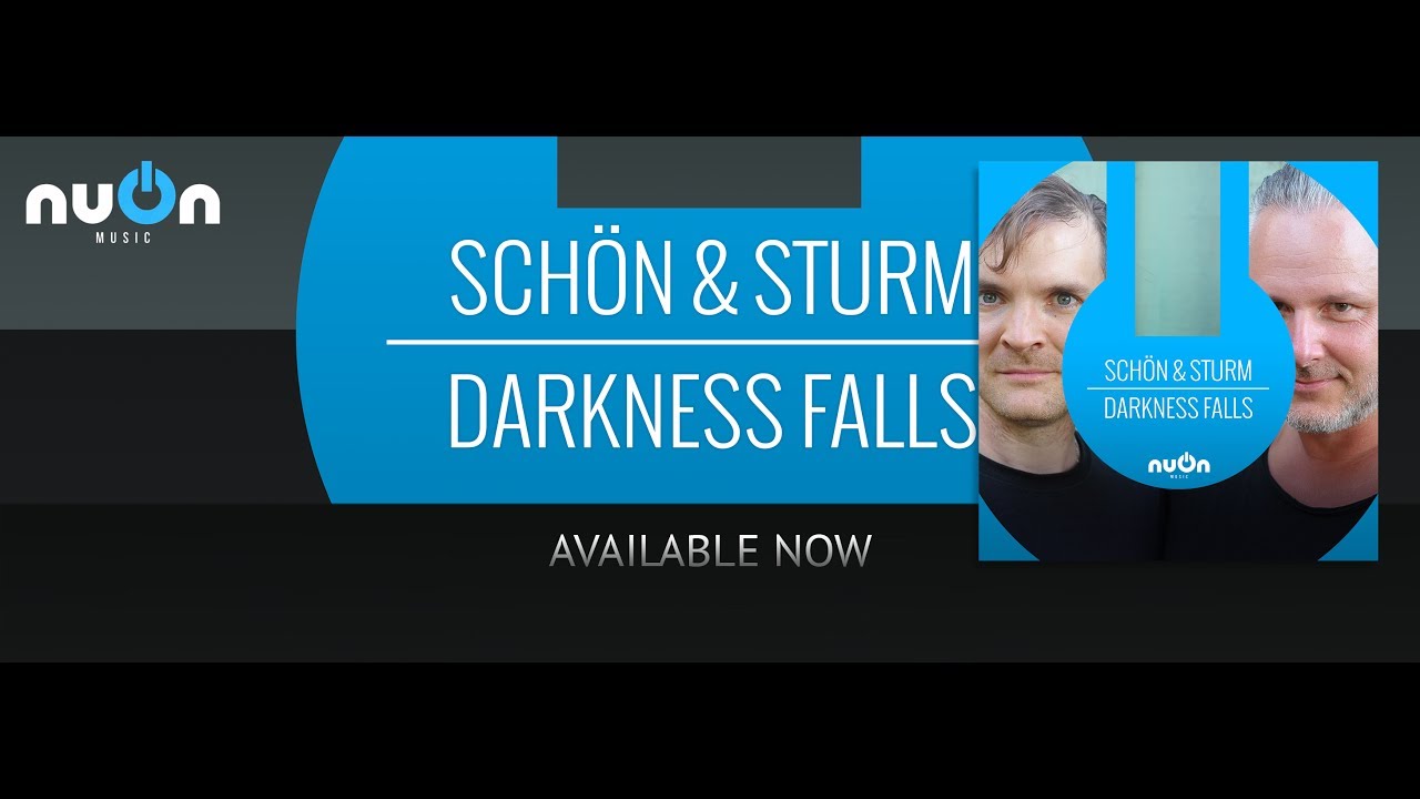 Schön & Sturm - Darkness Falls (Original Mix)