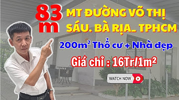 Bán Đất Nhà Đẹp Hiện Hữu 83m MT Đường Võ Thị Sáu, P Bà Rịa, TPHCM, Giá chỉ 16Tr m vuông