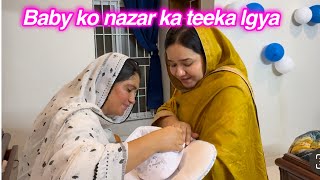 Baby ko nazar ka teeka lgaya | sitara yaseen vlog