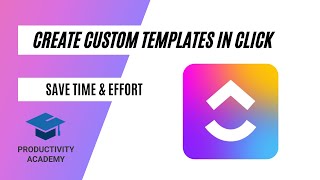 How To Create A Template In ClickUp - Folders, Lists, Tasks & More