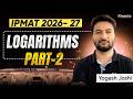 IPMAT Logarithms 2 |IPMAT Quantitative Aptitude | IPMAT Algebra Playlist