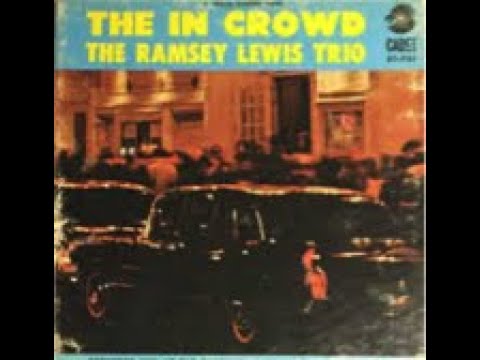 The Ramsey Lewis Trio The 'In' Crowd 1965