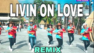 LIVIN ON LOVE COUNTRY REMIX TIKTOK VIRAL || LINE DANCE || KUPANG NTT || CHOREO MIX BY DENKA NDOLU ||