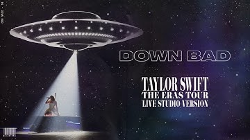 Taylor Swift - Down Bad (Live Studio Version)