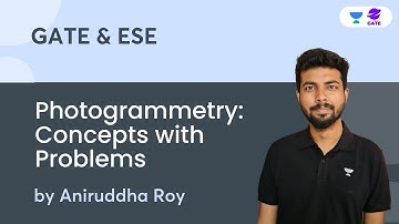 Photogrammetry : Concepts with Problems | GATE 2023 | Aniruddha Roy | Planet GATE