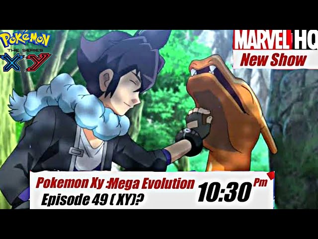 Pokemon XY New Special Episode 49 Aired On Marvel HQ🔥🔥 