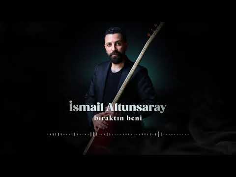 İsmail Altunsaray - Bıraktın Beni I Single ©️ 2021 KALAN Müzik