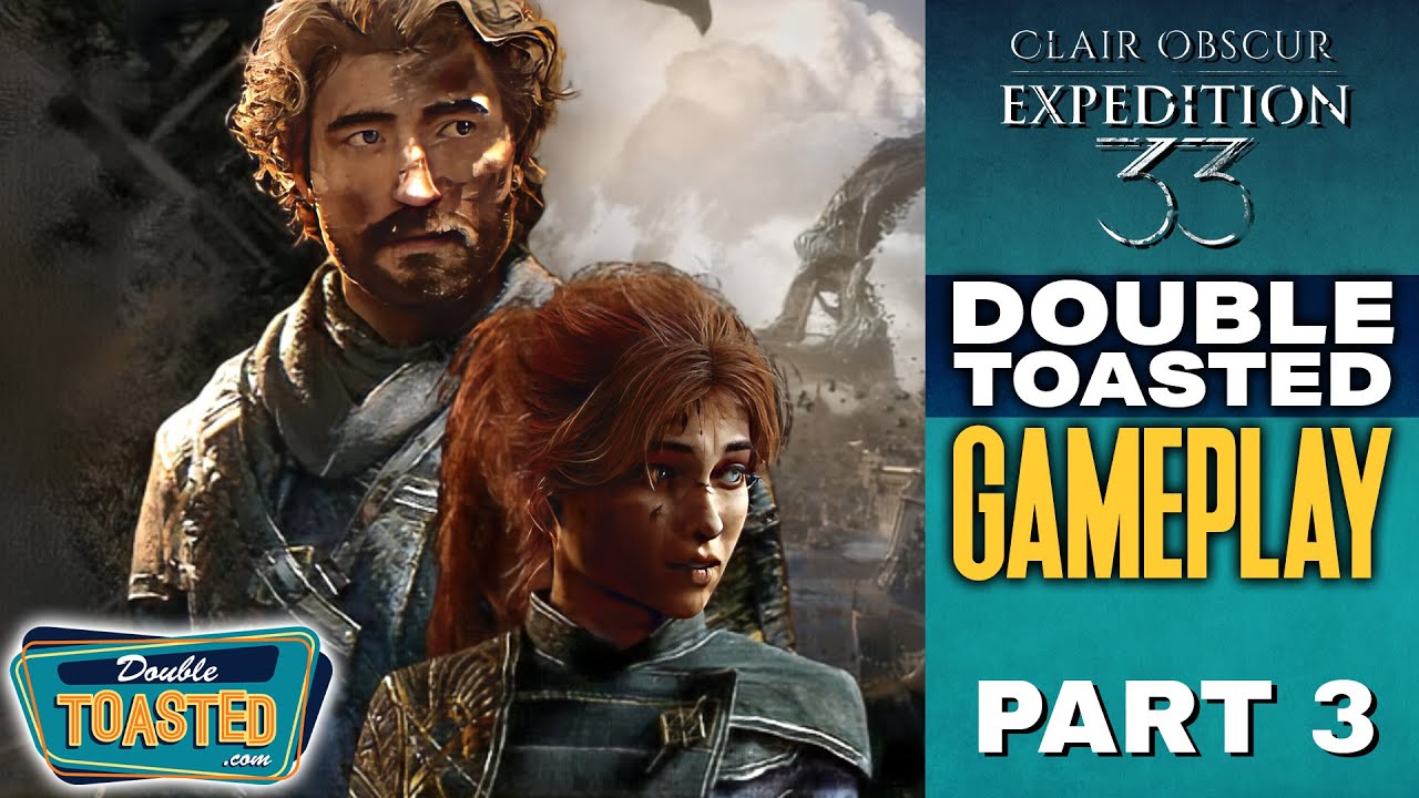 DT GAMEPLAY - Clair Obscure, pt. 3