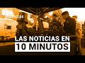 Las noticias del VIERNES 05 de JUNIO en 10 minutos | RTVE Noticias