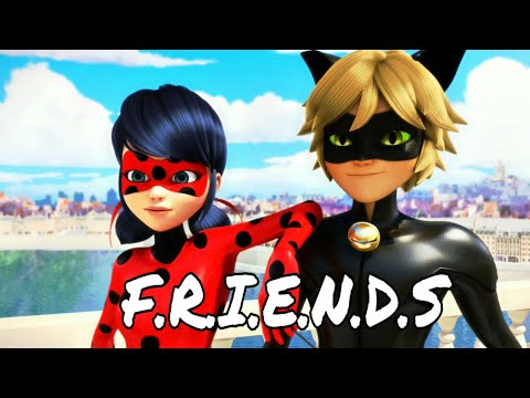 FRIENDS(Miraculous Ladybug and Cat Noir) Music Video