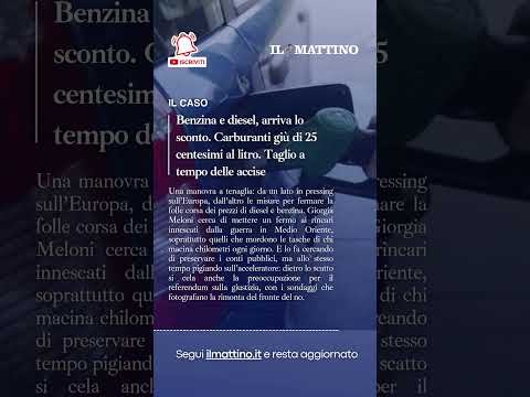 Video Benzina e diesel, arriva lo sconto. Carburanti giù di 25 centesimi. Taglio a tempo delle accise