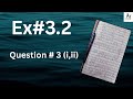 Ex#3.2, Question#3 (i,ii), 9th Arts, Mathematics.