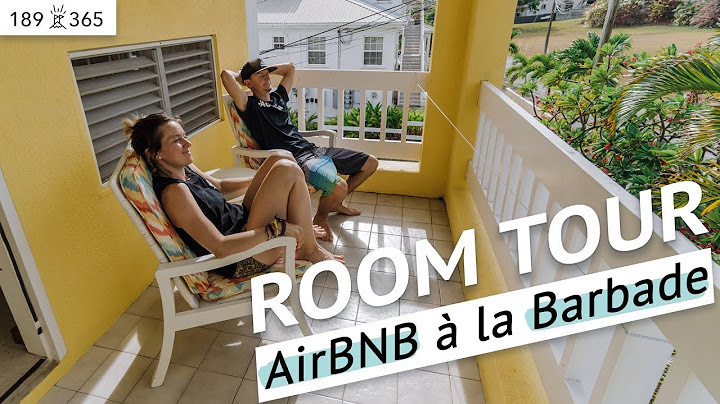ROOM TOUR de notre AIRBNB à la BARBADE ! | Jour 189 de 365