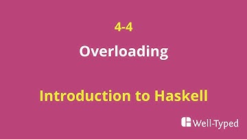 04-04 Overloading (Introduction to Haskell)