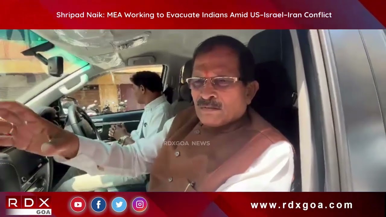 Shripad Naik: MEA Working to Evacuate Indians Amid US–Israel–Iran Conflict