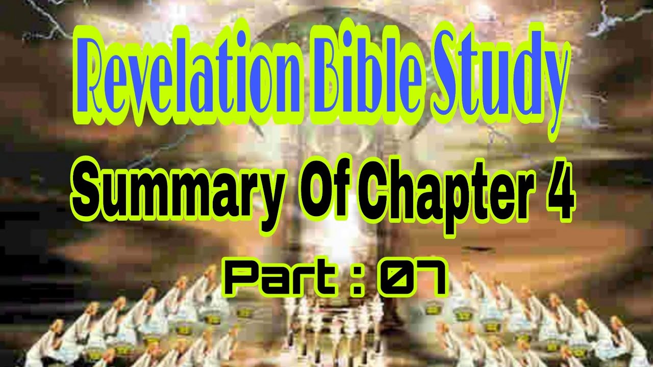 Revelation Bible Study In Malayalam|Summary of Chapter 4|Part :07|Biblical Message|Aniyan Varghese