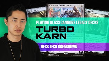 Legacy Deck TECK: TURBO KARN (One of the FASTEST DECKS in LEGACY)