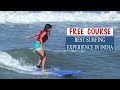 Surfing in India for Free - Mangalore, Mantra Surf School