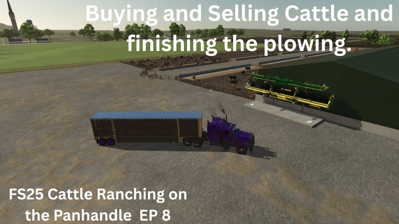 FS25 Ranching Series Building a Beef Cattle Ranch on The Panhandle EP 8 ...