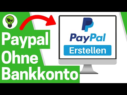 Paypal Konto Erstellen ohne Bankkonto ✅ ULTIMATIVE ANLEITUNG: Wie Account ohne Kreditkarte Eröffnen?