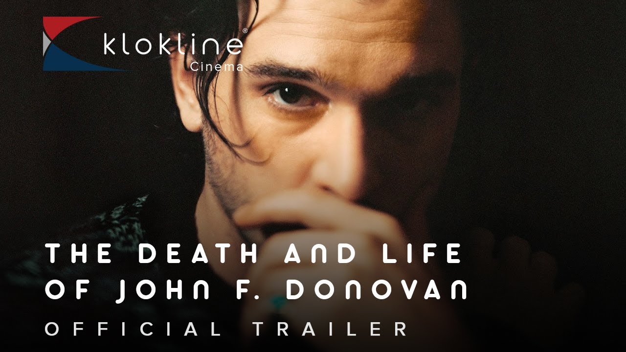2018 THE DEATH AND LIFE OF JOHN F DONOVAN Official Trailer 1 HD Lyla