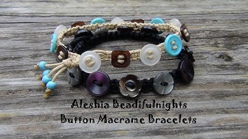 Button Macrame Bracelets Tutorial Part 1