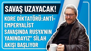 Savaş Uzayacak Kore Di̇ktatörüanti̇-Emperyali̇st Savaşinda Rusyanin Yanindayiz Si̇lah Akişi Başliyor