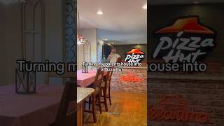 Turning My Parents House Into A Pizza Hut