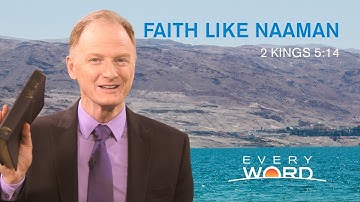 Every Word Devotional: Faith Like Naaman