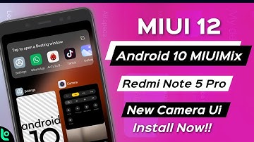 Download Android 10 MIUI 12 for Redmi Note 5 Pro Review New Camera Ui, Dark 2.0, Floating Window....
