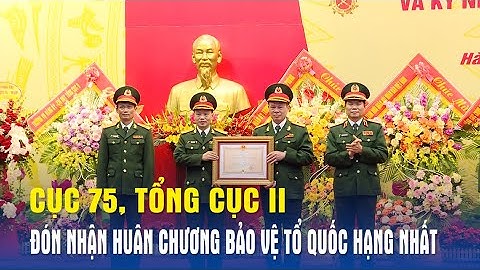 Cục 75, Tổng cục II đón nhận Huân chương Bảo vệ Tổ quốc hạng Nhất - Báo QĐND