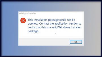 This Installation Package Could Not Be Opened Error On Windows 11 / 10
