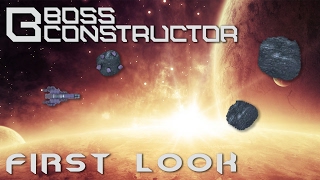 FIRST LOOK | BossConstructor