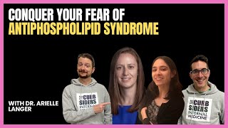 #421 Antiphospholipid Syndrome with Dr. Arielle Langer