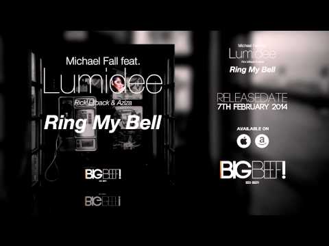 Michael Fall Feat. Lumidee, Rick Ellback & Aziza - Ring My Bell (Tale & Dutch Radio Edit)