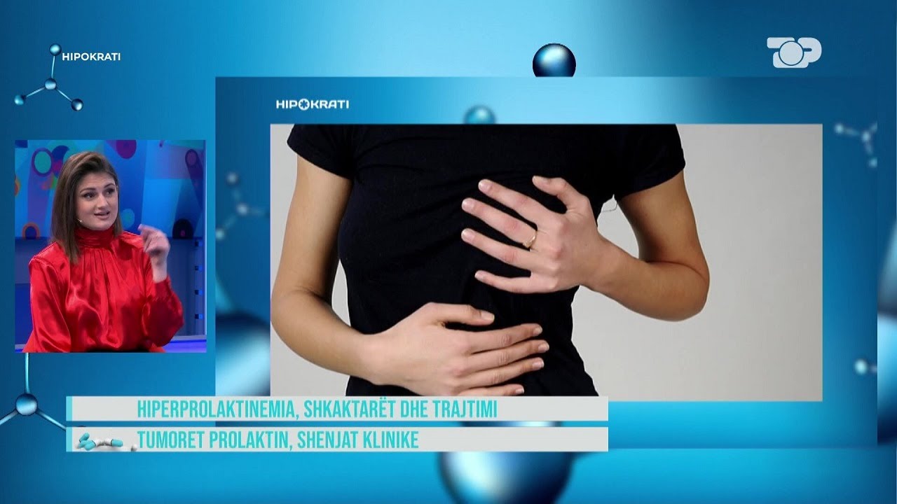 Nga se shkaktohet hiperprolaktinemia, simptomat! - Hipokrati