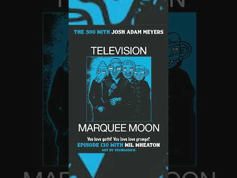 Television Marquee Moon is influential