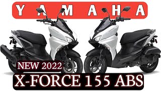 2022 Yamaha Scooter X Force 155 Abs Announces