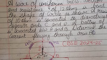 a wire of uniform cross section and resistance of 12 ohm