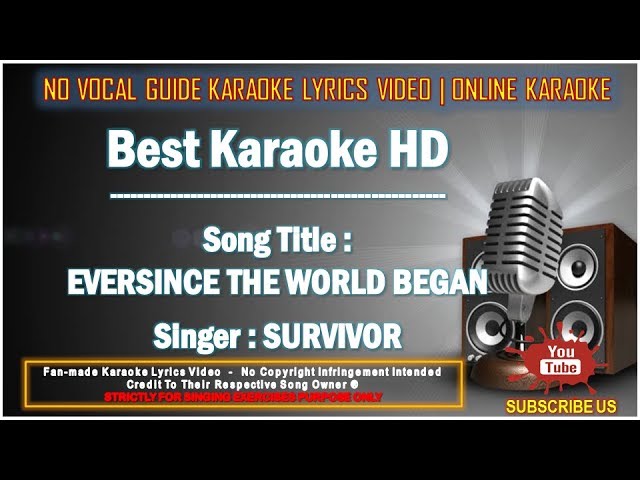 Survivor - Eversince The World Began | Karaoke | No Vocal | Minus One Lyrics Video HD