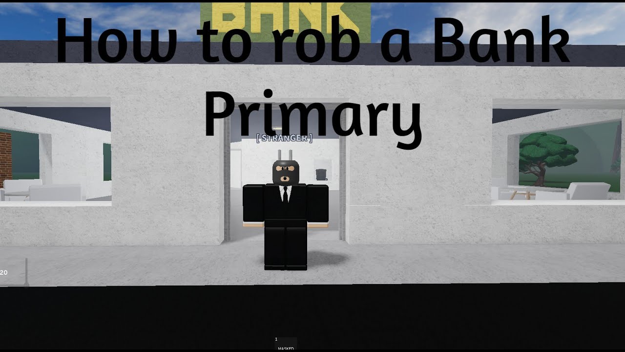 How to rob the Bank In Primary | Primary Tutorial Videos | - YouTube
