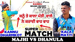 Majhikannu Dharmkot Vs Dhanulakala Matti Cosco Cricket Mania