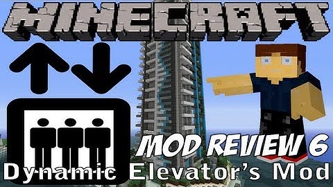 Minecraft Mod Review 5: Dynamic Elevators Mod