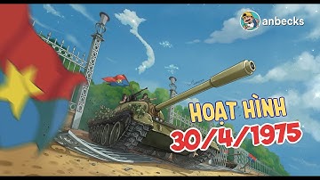 50 NĂM GIẢI PHÓNG MIỀN NAM  | HOẠT HÌNH by ANBECKS
