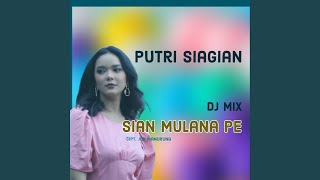 Sian Mulana Pe dj Mix