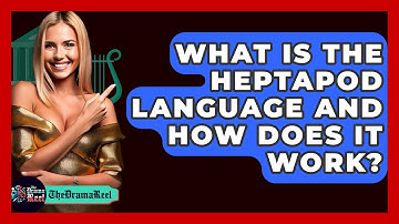 What Is The Heptapod Language And How Does It Work? - The Drama Reel