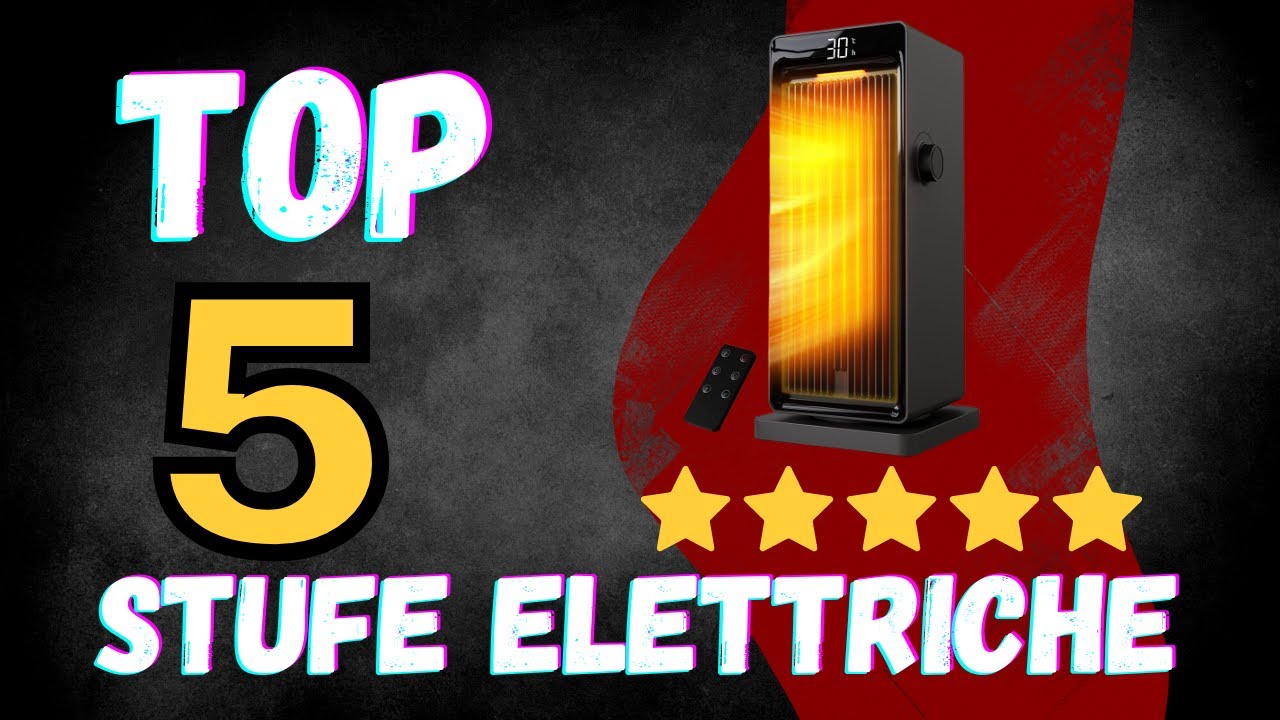 🔥 STUFE ELETTRICHE a Basso Consumo