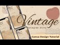 Vintage Instagram Story | Canva Tutorial for Beginner 2023