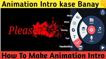 How to make styles name effect intro in kinemaster || kinemaster video editing tutorial In 2021 ||