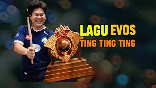 Lagu evos ting ting ting